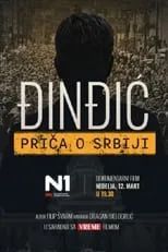 Poster de la película Đinđić – priča o Srbiji - Películas hoy en TV