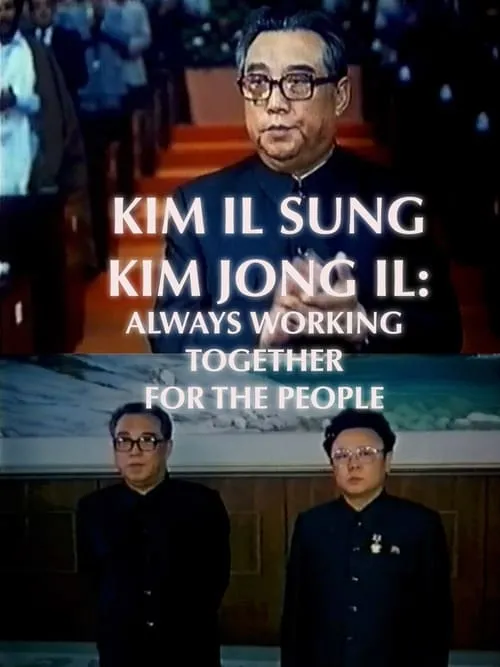 Kim Jong-il interpreta a Himself en Always Working Together for the People