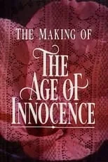 Película Innocence and Experience: The Making of 'The Age of Innocence'