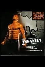 Póster de la película Insanity Fast & Furious: Insane 20 Minute Workout