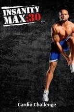 Portada de Insanity Max: 30 - Cardio Challenge