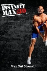 Portada de Insanity Max: 30 - Max Out Strength