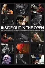 Peter Brötzmann es  en Inside Out In the Open