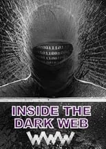 Póster de la película Inside the Dark Web