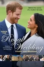 Película Inside the Royal Wedding: Harry and Meghan