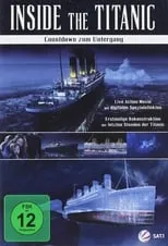 Fred Lancaster es  en Inside the Titanic - Countdown zum Untergang