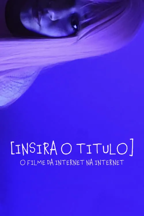 Fátima Bernardes interpreta a Self (archive footage) en [Insira o título] O filme da Internet na Internet