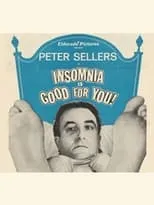 Póster de la película Insomnia is Good for You