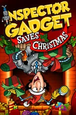 Película Inspector Gadget Saves Christmas