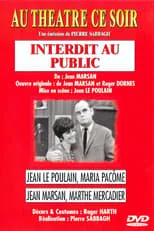 Simone Duhart interpreta a An actress en Interdit au public