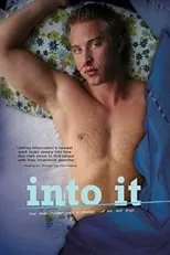 Bradley Baloff es  en Into It