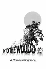 Película Into the Woods: A Conversationpiece