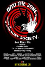 Película Into the Zone: The Story of the Cacophony Society