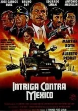 Película Intriga contra México