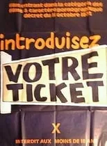 Película Introduisez votre ticket