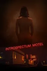 Película Introspectum Motel