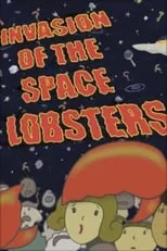 Póster de Invasion of the Space Lobsters