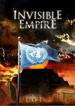 Poster de la película Invisible Empire: A New World Order Defined - Películas hoy en TV