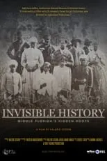 Película Invisible History: Middle Florida's Hidden Roots