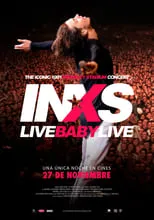 Película INXS: Live Baby Live - Wembley Stadium