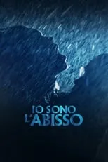 Película Io sono l'abisso