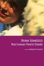 Delphine Camolli es Self en Irina Ionesco - Nocturnes Porte Dorée