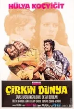 Película Çirkin dünya