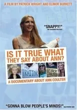 Ann Coulter interpreta a Self en Is It True What They Say About Ann?