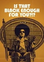 Sheila Frazier interpreta a Self en Is That Black Enough for You?!?