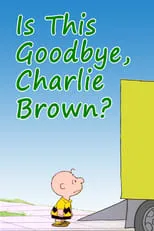 Portada de Is This Goodbye, Charlie Brown?