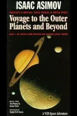 Película Isaac Asimov: Voyage to the Outer Planets & Beyond