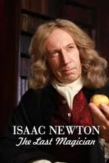 Hywel Morgan es  en Isaac Newton: el último mago