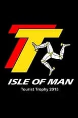 Poster de la película Isle of Man Tourist Trophy 2013, The TT Experience - Películas hoy en TV