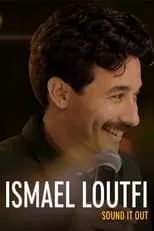 Ismael Loutfi interpreta a Himself en Ismael Loutfi: Sound It Out