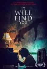 Película It Will Find You