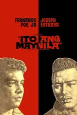 Película Ito Ang Maynila