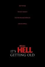 Póster de It's Hell Getting Old