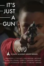 Película It's Just A Gun