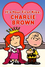 Poster de la película It's Your First Kiss, Charlie Brown - Películas hoy en TV