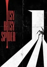 Póster de la película Itsy Bitsy Spider