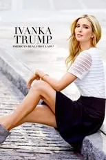 Película Ivanka Trump, ¿primera dama de EE.UU?