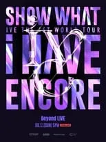 Poster de la película IVE THE 1ST WORLD TOUR 'SHOW WHAT I HAVE' - ENCORE - Películas hoy en TV