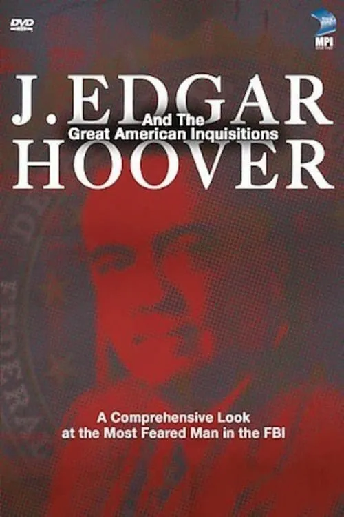 Poster de la película J. Edgar Hoover and the Great American Inquisitions - Películas hoy en TV