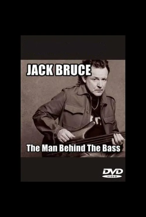 Póster de la película Jack Bruce: The Man Behind the Bass