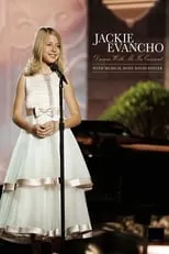 Jackie Evancho es Herself en Jackie Evancho - Dream With Me in Concert