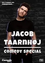 Jacob Taarnhøj es Himself en Jacob Taarnhøj - Comedy Special