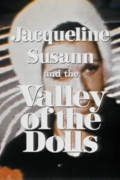 Jacqueline Susann es  en Jacqueline Susann and the Valley of the Dolls