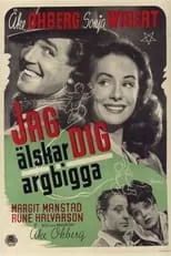 Película Jag älskar dig, argbigga