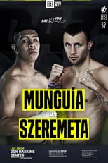 Jaime Munguia es Jaime Munguia en Jaime Munguia vs. Kamil Szeremeta