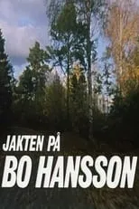 Película Jakten på Bo Hansson